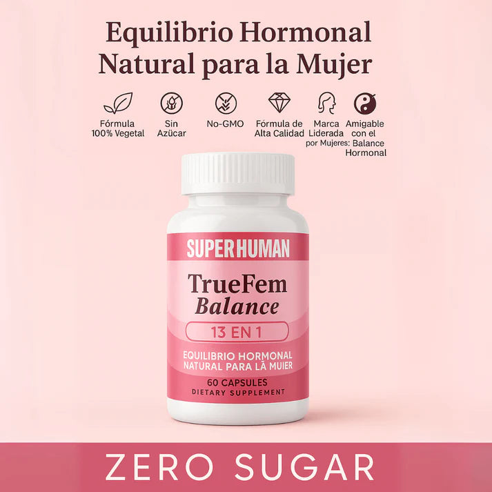 True Fem™ – Cápsulas para el Equilibrio Hormonal y Bienestar Femenino